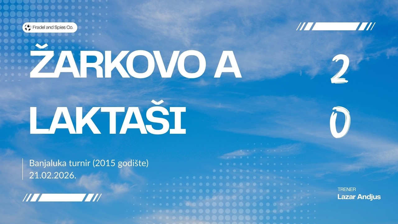 Banja Luka turnir - Zarkovo A - Laktasi 2-0 (2015) 21.2.26.