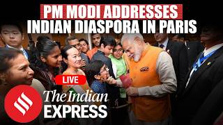 LIVE: Narendra Modi Addresses Indian Diaspora in Paris, France @indianexpress