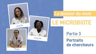 Les recherches sur le Microbiote - Partie 3