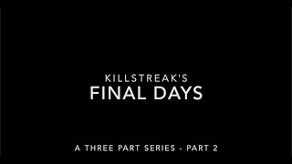 Final Days - Part 2 | KillStreak.tv screenshot 5