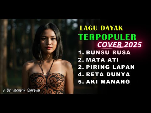 Kumpulan Lagu Dayak Terpopuler 2025 BUNSU RUSA