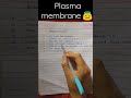 What is plasma membrane ?👻😀 or What is cell membrane?