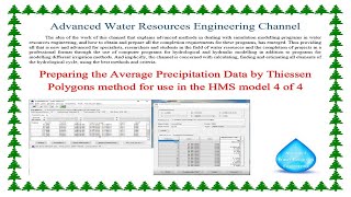 Preparing the Average Precipitation Data by Thiessen Polygons method for use in the HMS model 4 of 4