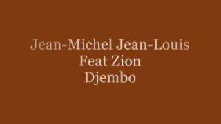 Jean-Michel Jean-Louis Feat Zion - Djembo chords