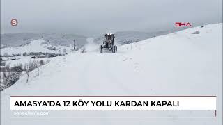 Amasya’da 12 Köy Yolu Kardan Kapalı