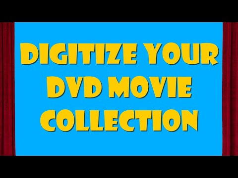 Digitize Your DVD Movie Collection