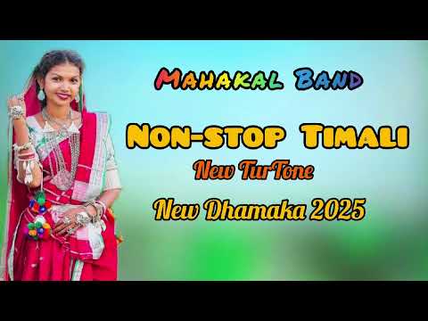 Non-stop Timali New TurTone@Mahakal Band@New Dhamaka