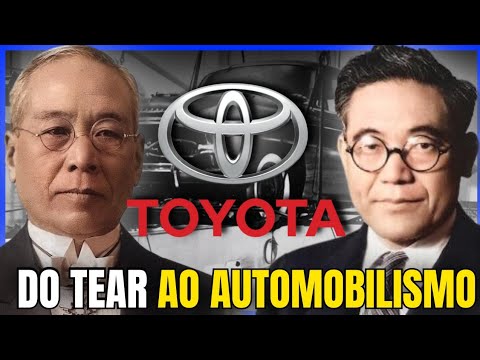 A HISTÓRIA DA TOYOTA: Da Inovação no Tear à Liderança Global no Automobilismo