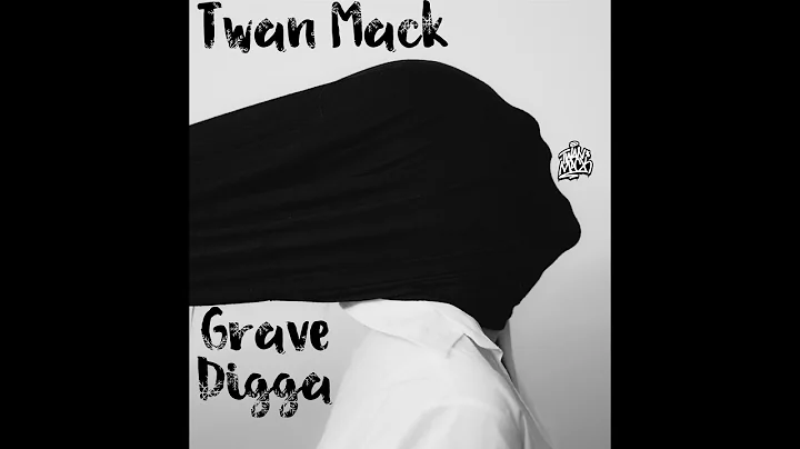 Twan Mack - Grave Digga (Official Video)