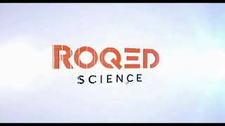 How to ROQED Science - 1