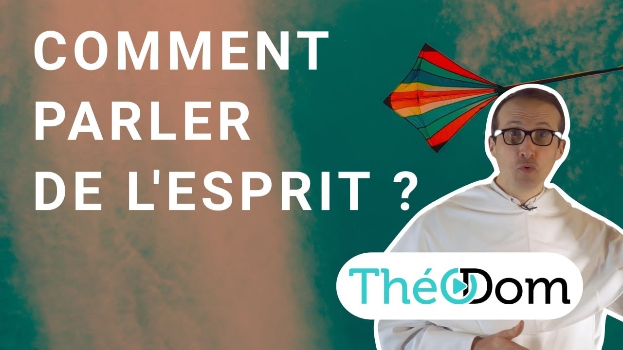 Comment parler de l'EspritSaint ? YouTube