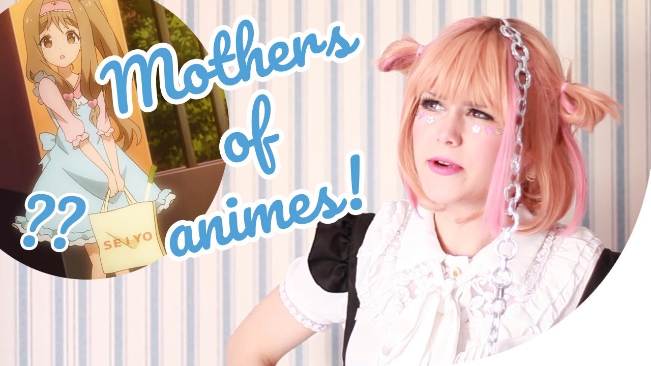 DÍA DE LA MADRE: ESPECIAL MADRES DE ANIMES