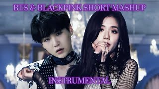 Bts U0026 Blackpink Instrumental  Blood Sweat U0026 Tears X See U Later short Mashup