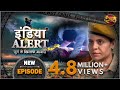 India Alert || Episode 119 || Dabnag Constable || Dangal TV