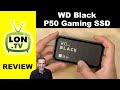WD Black P50 Gaming SSD Review - USB-C Portable Solid State Drive
