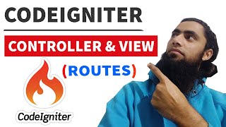 Codeigniter Controller View and Routes with Coding Examples [2021]