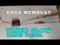 MEMBUAT TIMER GLOW BUSI PEMANAS MESIN DIESEL