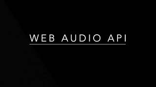 Web Audio API - Introducción