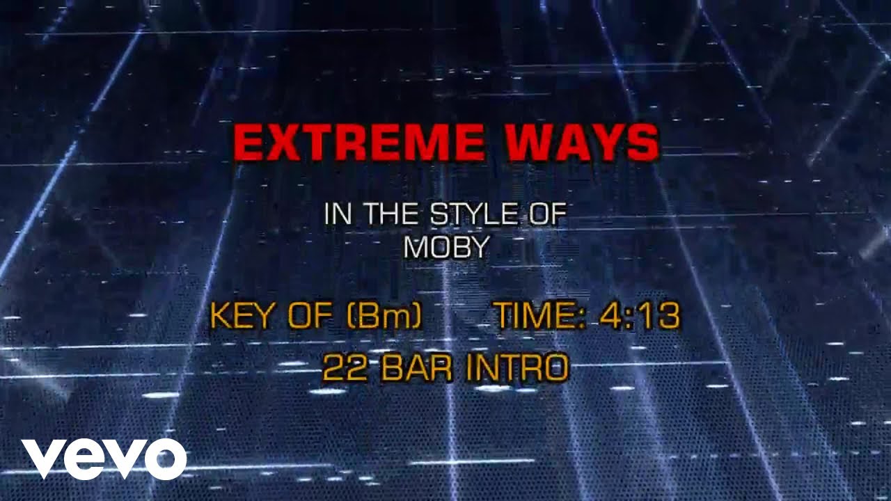 Moby - Extreme Ways (Karaoke)