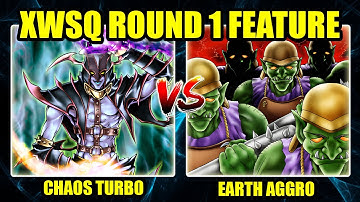 Earth Aggro vs Chaos Turbo -  - XWSQ Round 2 Feature Match