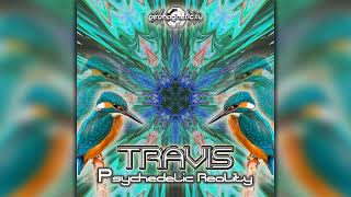 Travis - Psychedelic Reality (geoep308/Geomagnetic Records / Psytrance) :: Full Album