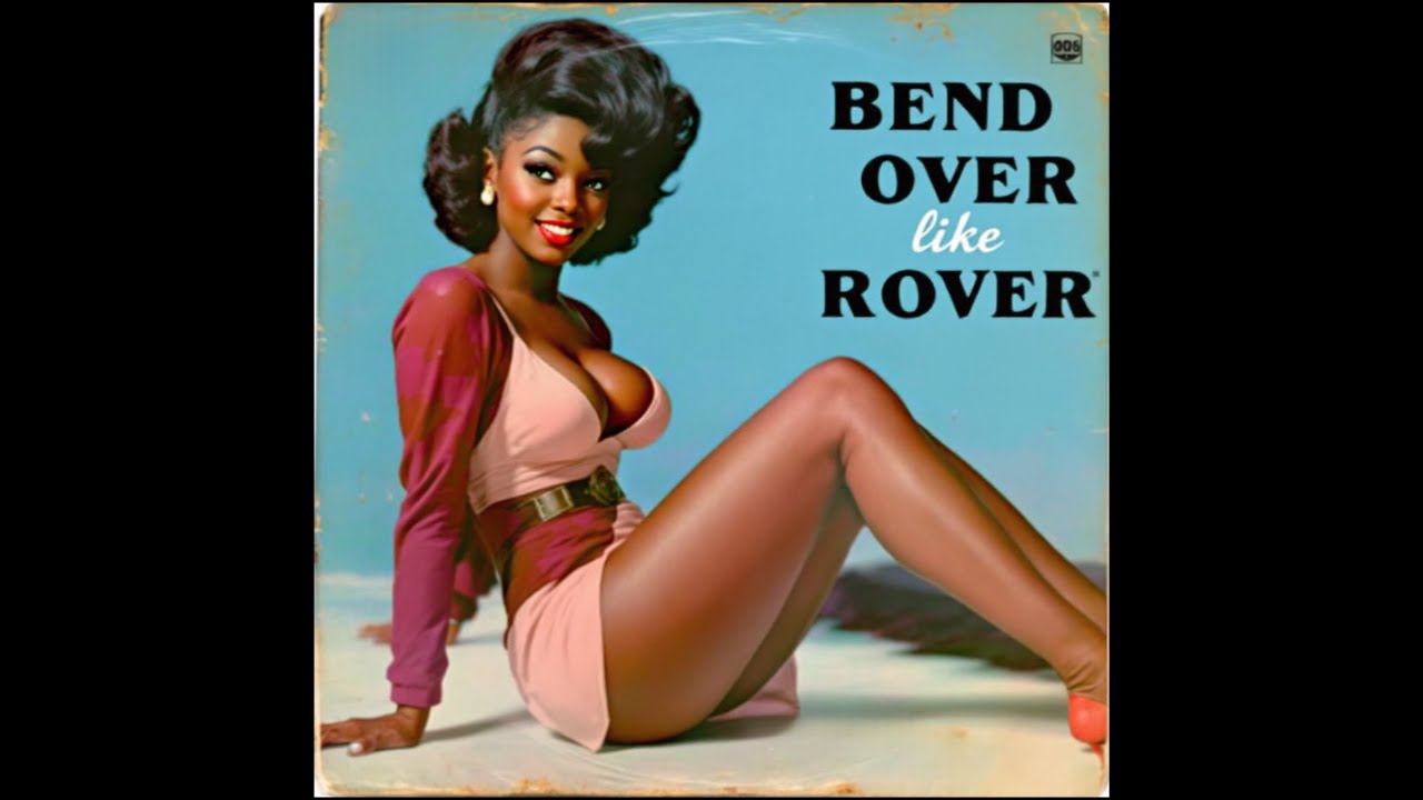 Bend You Over (Banned 60s Song) Hit Songs of the 1960s