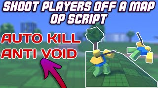 [NEW] Shoot Players Off A Map Simulator👏 OP Script (2025) PASTEBIN - Auto Shoot | Anti Void