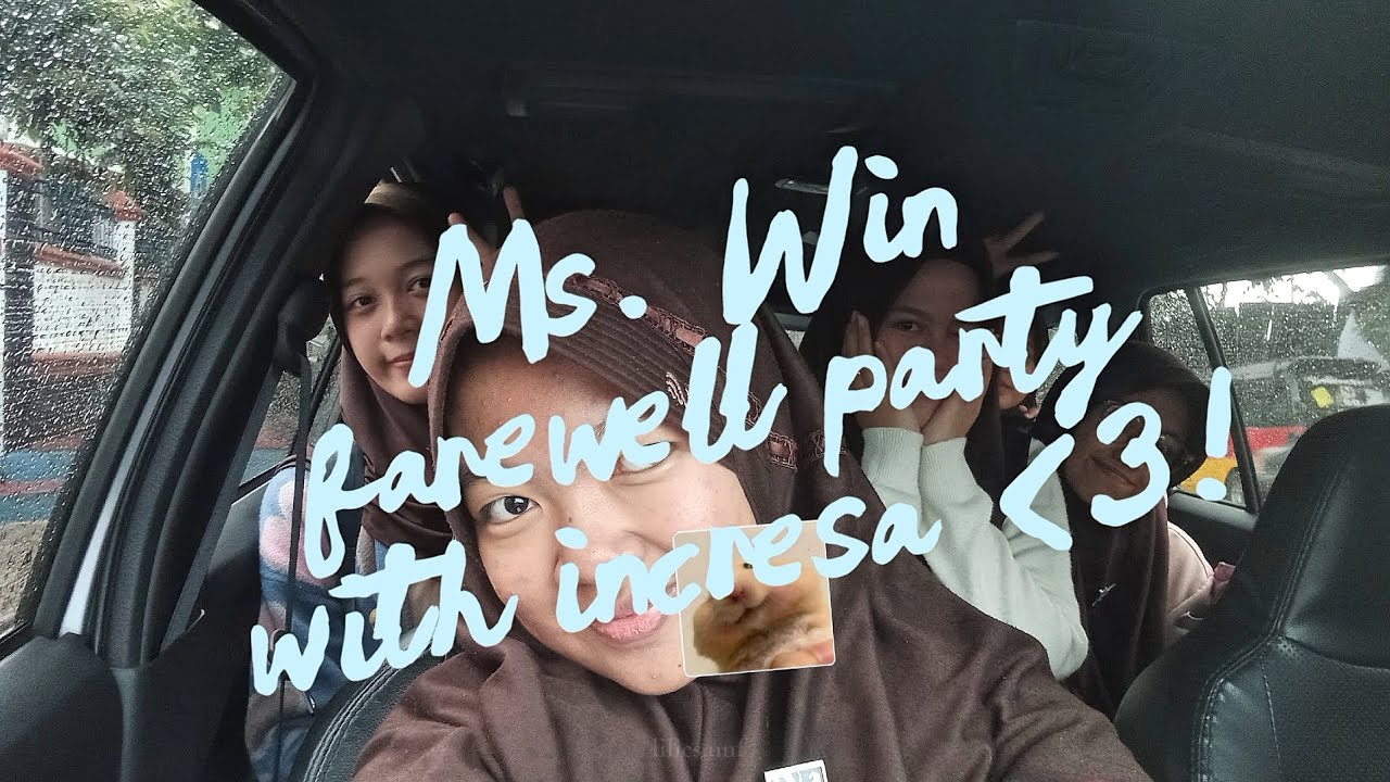 VLOG PERPISAHAN MISS WIN BERSAMA INCRESA🥺💙 || 270226