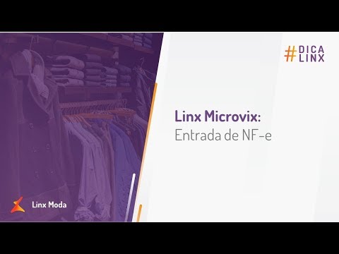 Linx Microvix  - Entrada NF-e