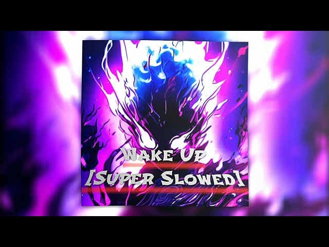 Wake Up - Moondeity (Super Slowed And Reverb) || Audio Edit class=