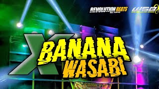 Dj Wasabi X banana Style party