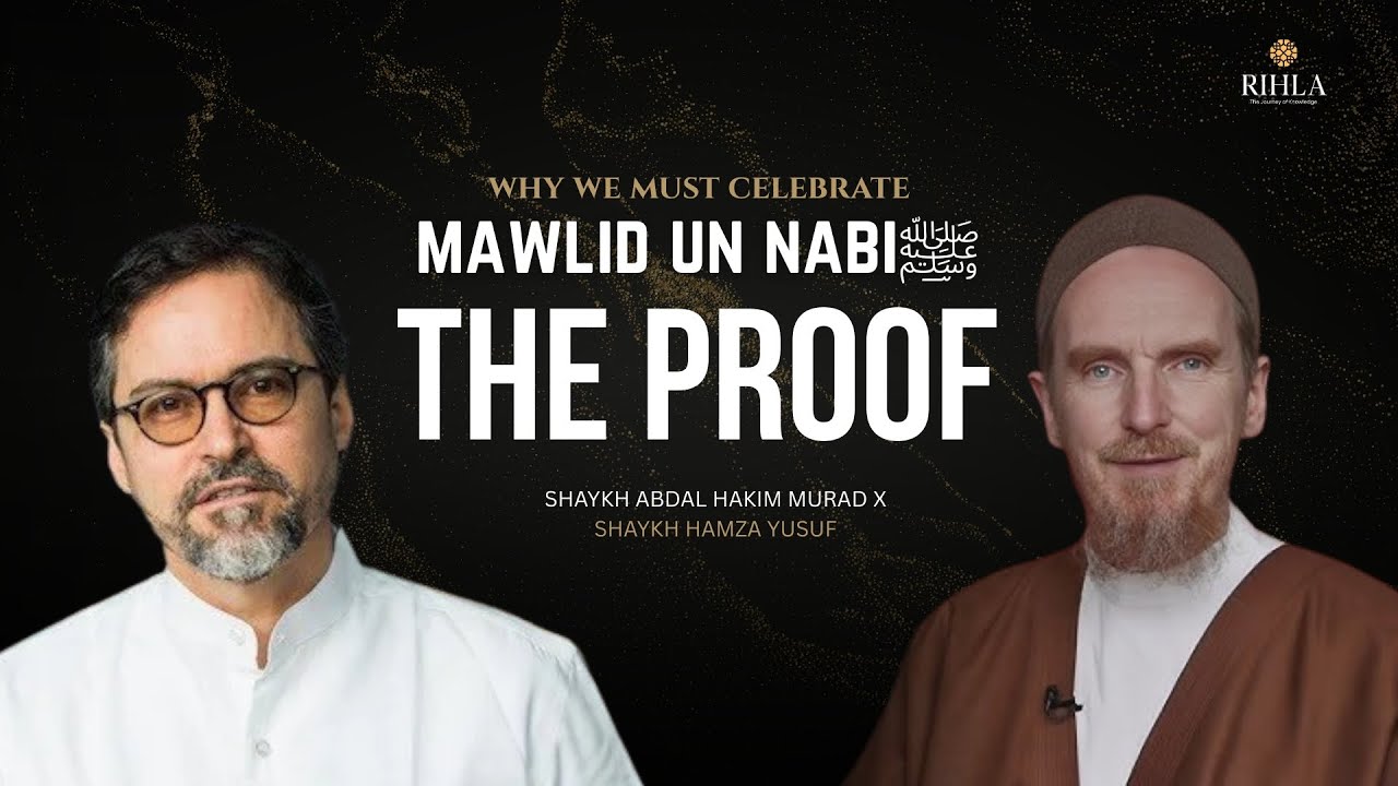 Мавлид ун Наби ﷺПразднование - объясняют шейх Абдал Хаким и Хамза Юсуф