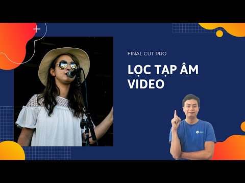 Video Lọc tạp âm Video bằng phần mềm Final Cut Pro chỉ 1 cú... - youtube