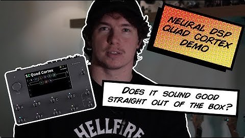 How Does The Quad Cortex Sound Straight Out Of The Box? (Spoilers: It sounds good!)