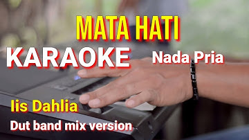 MATA HATI - Iis Dahlia | karaoke nada pria | lirik