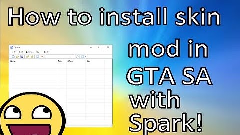 How to install skin mod in GTA SA with Spark! [ Tutorial ]
