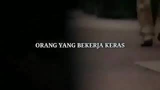 Story wa motivasi hidup ll bekerja keras lah terbaru ll2020