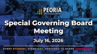 Peoria Unified Special Governing Board Meeting July 16 2026