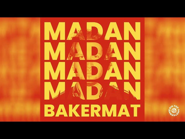 Bakermat - Madan (King) (Official Audio) class=
