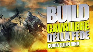 Elden Ring Best Knight Of Faith Build