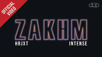 Zakhm (Official Video) - HRJXT | Intense | Double Up Entertainment