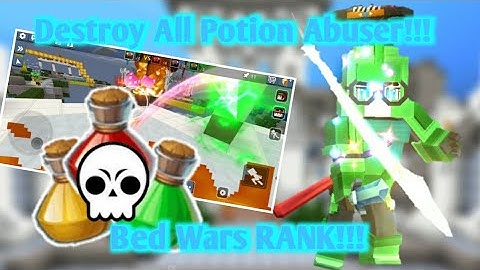 Destroy all Pro Player And Potion abuser in Bed Wars RANK! (Blockman Go : Blockymods