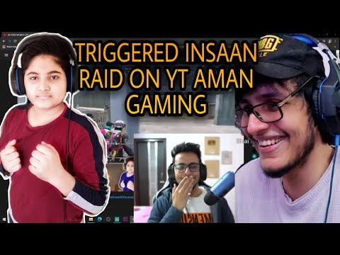 triggered insaan raid on yt aman gaming | full fun @triggeredinsaan