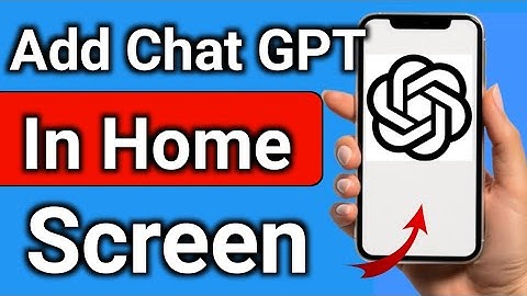 "How to Add ChatGPT to Your Home Screen":