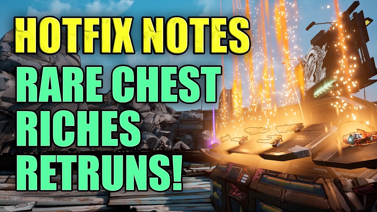 Borderlands 3 Hotifx Notes - Rare Chest Riches Returns, More Loot Tinks & Moze Buffs