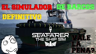 SEAFARER: The Ship Sim The Ship Simulator We Needed SPANISH GAMEPLAY screenshot 5