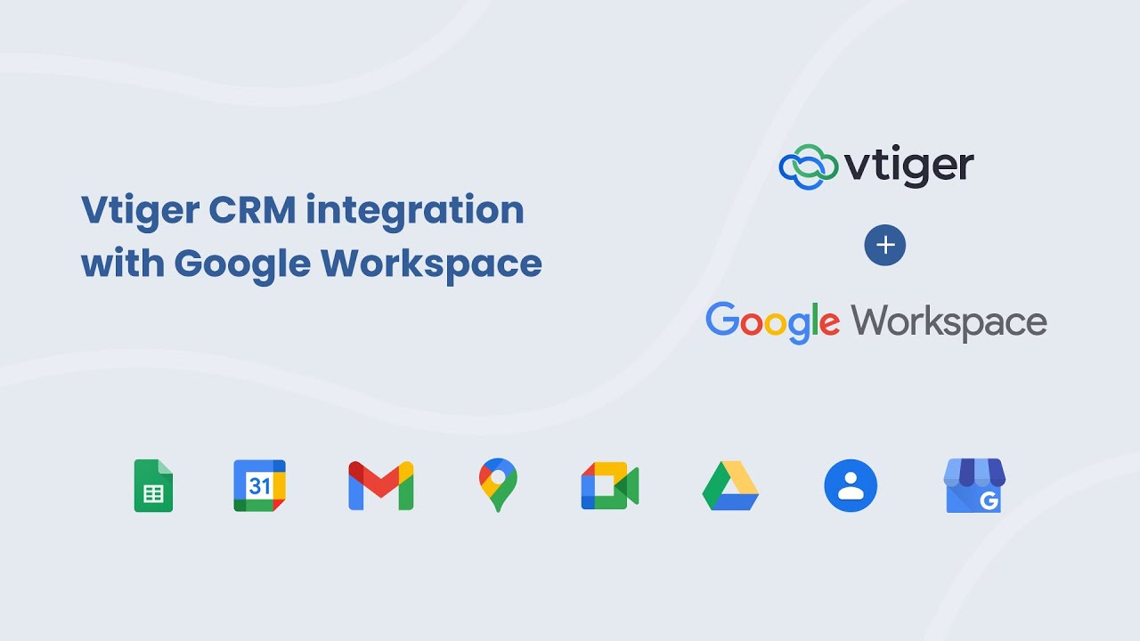 Best CRM for Google Vtiger CRM Google Workspace Integration YouTube