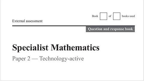 QCAA: 2020 Specialist Maths External exam paper 2 question 16 explained