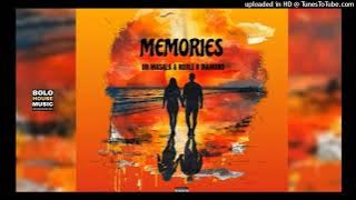 Memories - Dr Masala x Noble R Diamond (Original Mix)