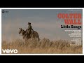 Colter Wall Standing Here Audio Colter Wall Standing Here Audio